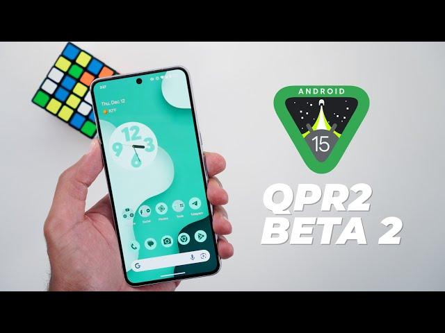 Android 15 QPR2 Beta 2 is Out - What's New?