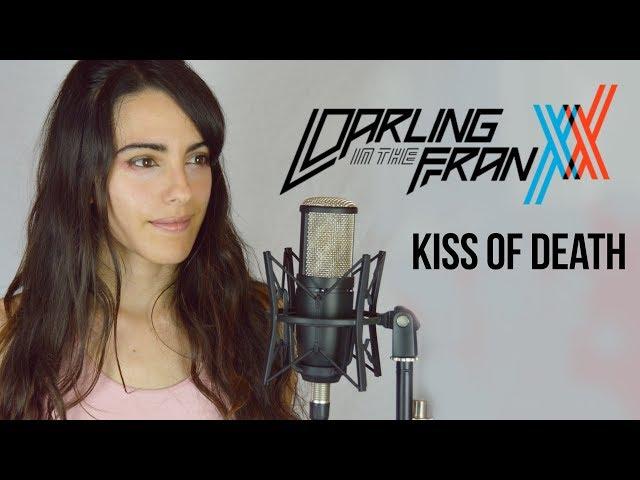 Darling in the FranXX - Kiss of Death (cover español)