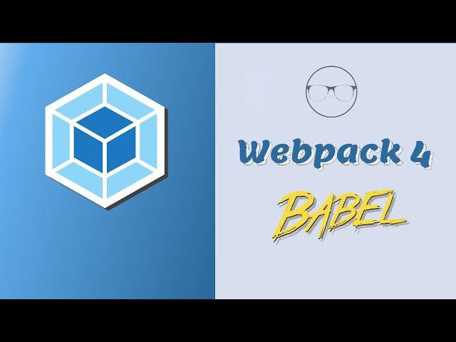 Webpack 4:  How to transpile and minify JavaScript files using babel-loader (from scratch)