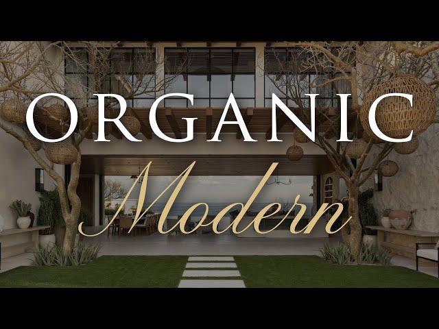 ORGANIC MODERN Interior Design | Our Top 10 Decorating Tips