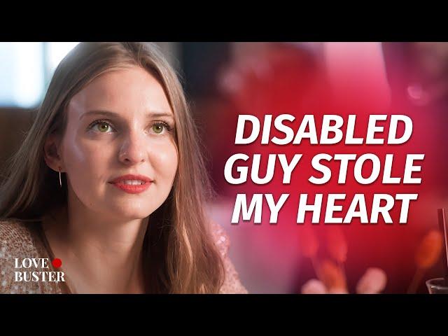 Disabled Guy Stole My Heart | @LoveBusterShow