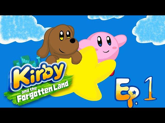 Kirby and the Forgotten Land Ep. 1: A New World