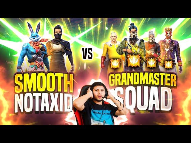 Smooth444 + Notaxid Vs Top Global Grandmaster Squad - Garena Free Fire