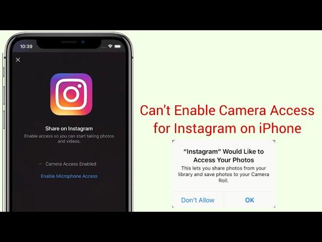 Can't Enable Camera Access for Instagram on iPhone in iOS 13/13.4 - Fixed