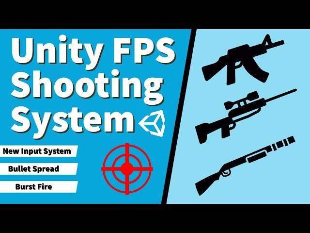 Complete Unity Shooting System Tutorial for ANY Weapon! (New Input System)