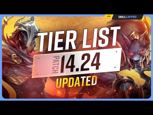 NEW UPDATED TIER LIST for PATCH 14.24 - League of Legends