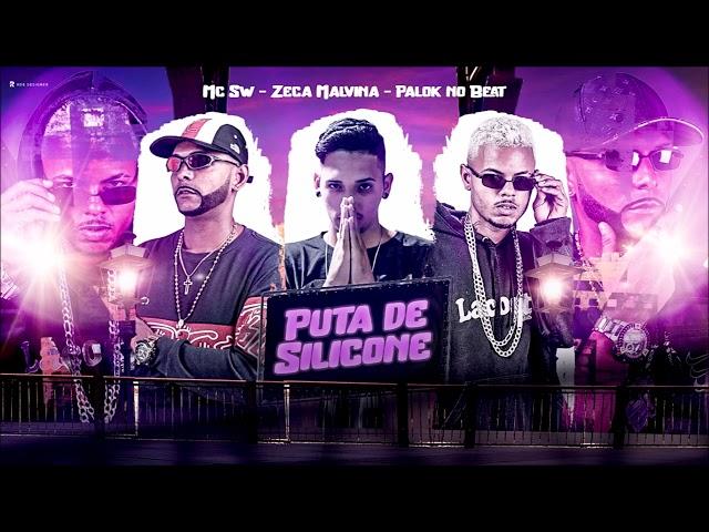 P#TA DE SILICONE - PALOK NO BEAT, SW CHEFINHO E ZECA MALVINA