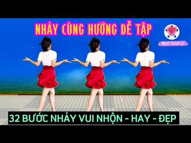 NHẢY CÙNG HƯỚNG DỄ TẬP // 32 BƯỚC NHẢY VUI NHỘN - HAY - ĐẸP