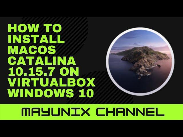 How to Install macOS Catalina ISO on VirtualBox Windows 10