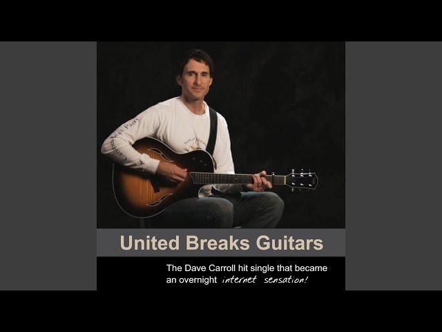 United Breaks Guitars