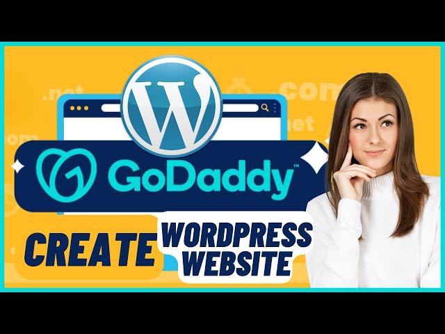 How to Create WordPress Website on GoDaddy