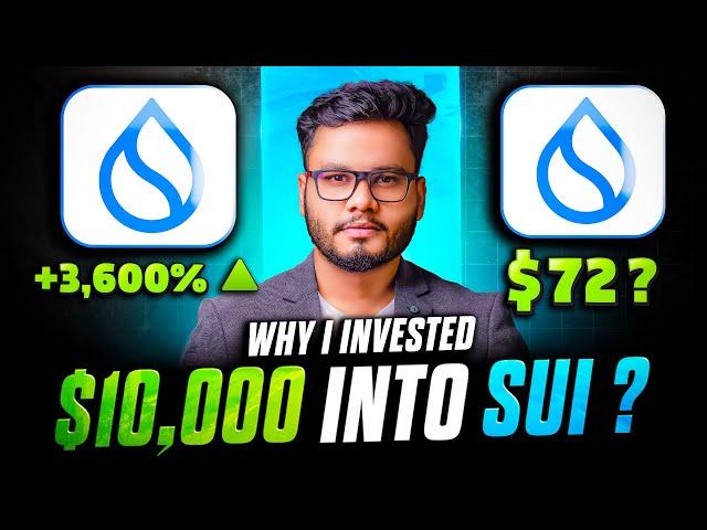 SUI Coin - Why I Invested $10,000? Sui Price Prediction