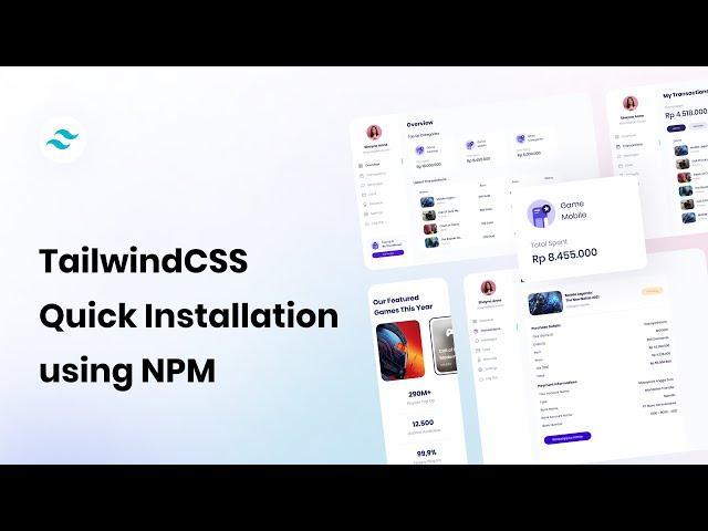 Quickly Install Tailwind CSS with NPM