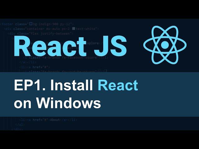 React JS Tutorial - 1 - How to Install React on Windows 10