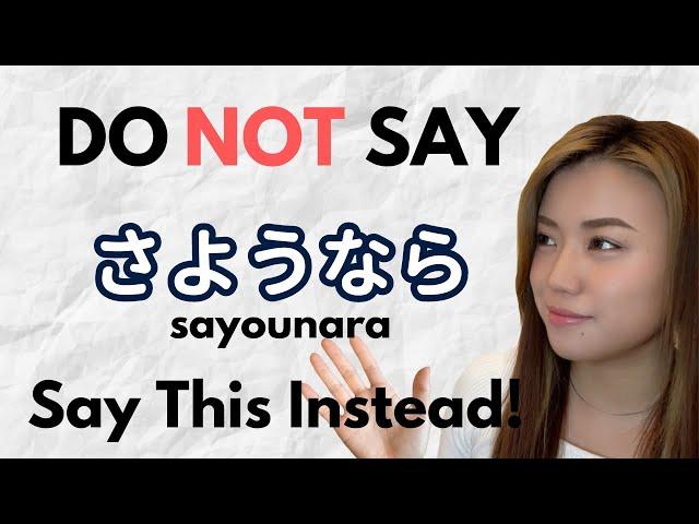 Stop saying “sayounara”| How to say bye in Japanese