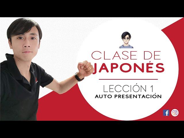 Clase de japonés lección 1 - Auto presentación -