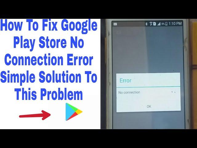 No Connection Error Google Play Store / No Connection Error simple and easy solution to this problem