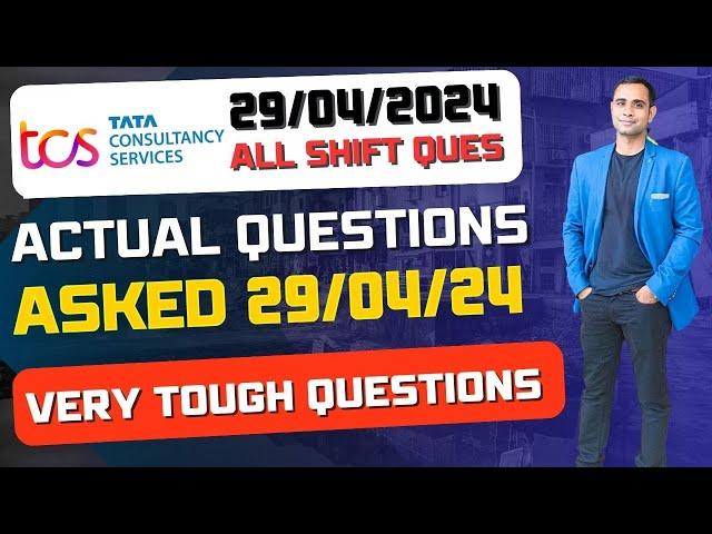 TCS 29/04/2024 Exam Questions & Solution | TCS Exam Questions