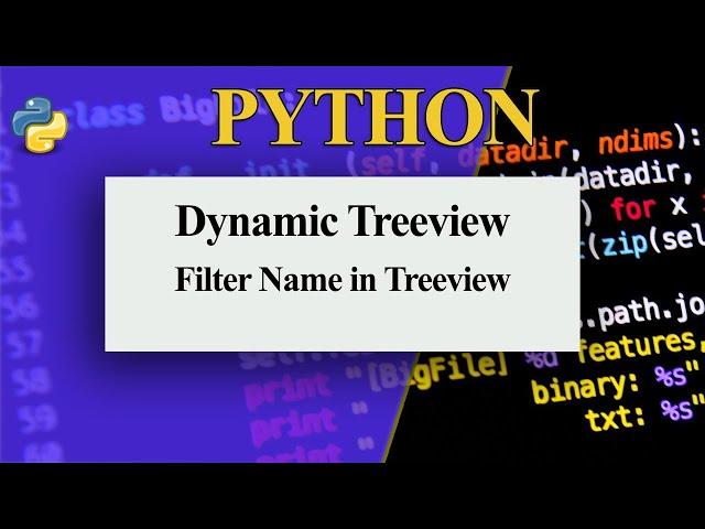 Dynamic Treeview Python || Python Treeview Dynamic Search