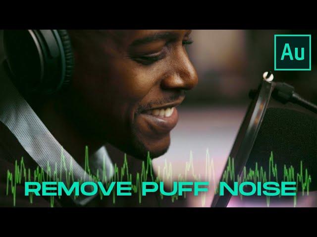 How to Remove Plosives (PUFF) NOISE from your Audio