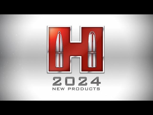 Hornady 2024 New Products Overview