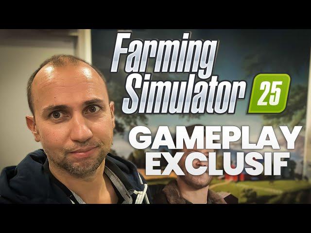 FARMING SIMULATOR 25 : J'ai JOUÉ en AVANT-PREMIÈRE !  1er AVIS & Gameplay Inédit !