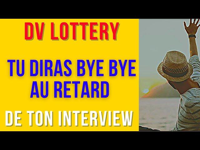 DV LOTTERY: 4 TYPES DE CASE NUMBER, AVANTAGES & INCONVENIENTS, DATE LIMITE DE SOUMISSION