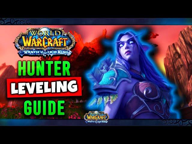 WOTLK Classic: Hunter Leveling Guide (Talents, Tips & Tricks, Rotation, Gear)