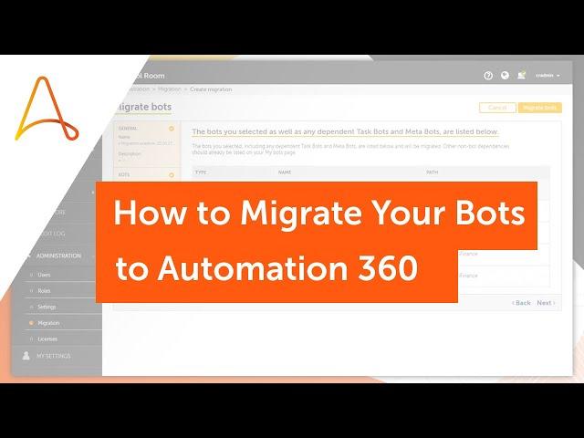 How To Migrate Your Bots to Automation Anywhere Automation 360