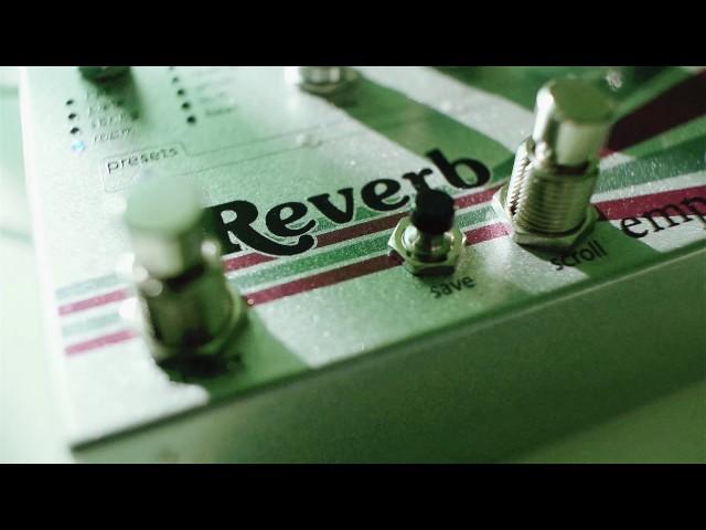 Empress Reverb - Ambient & Post Rock Samples