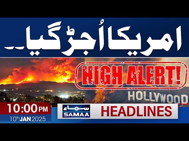 Live updates |Los Angels Fire| Latest From Los Angeles| 10 PM News Headlines| 10 Jan 2025 | Samaa TV