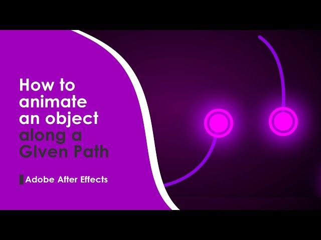 After Effects Tutorial: Animate Light Along a Path | Custom Path Animation 2021