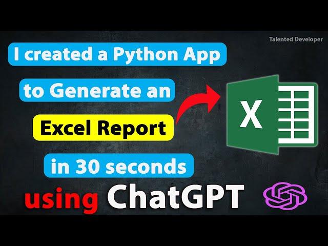 Python app to Generate an Excel Report using chatgpt #openai #chatgpttutorial #chatgpt