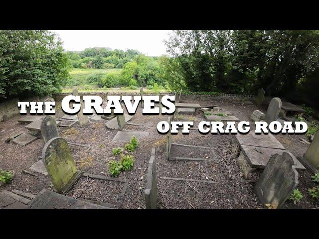 𝗧𝗛𝗘 𝗛𝗜𝗦𝗧𝗢𝗥𝗬 | 𝗠𝗜𝗦𝗦𝗜𝗡𝗚 𝗚𝗥𝗔𝗩𝗘𝗦 off Crag Road Burial Ground, Shipley | Bradford