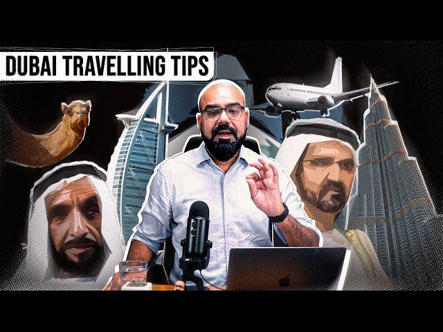 Dubai Travel Tips | Junaid Akram