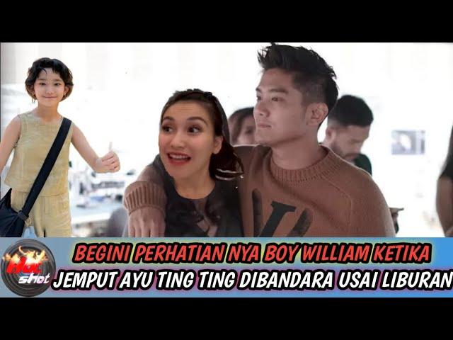 Jemput Ayu Ting Ting Dibandara Usai Balik Dari Amerika, Begini Perhatiannya Boy William..