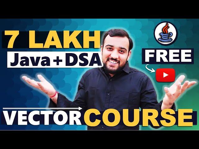 Java DSA Vector Course - Pay After Placements | But NOT FREE 