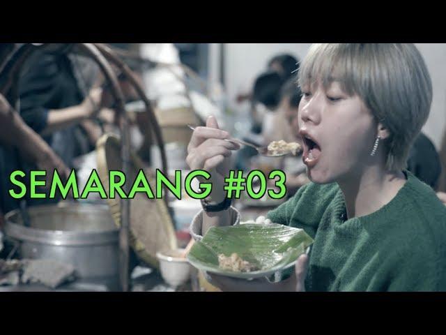 MAKANAN LEGENDARIS SEMARANG #03