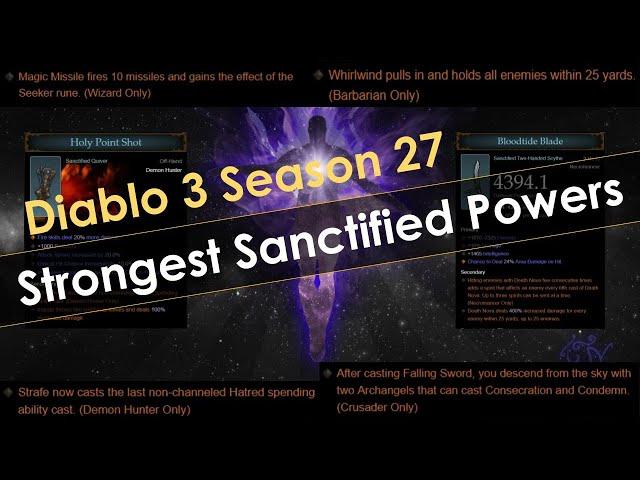 A Final Look at the Diablo 3 Season 27 Sanctified Powers