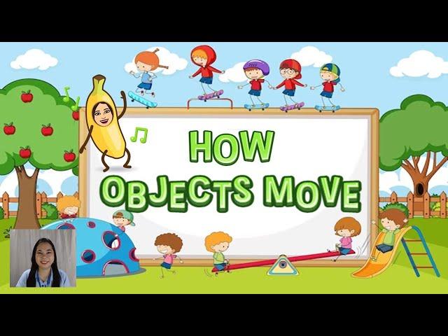 How Objects Move | Motion | Science | Teacher Beth Class TV