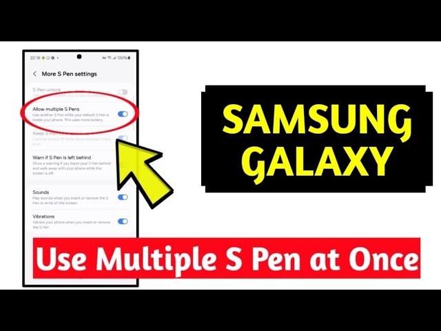 How To Use Multiple S Pen On Samsung Galaxy S24 Ultra