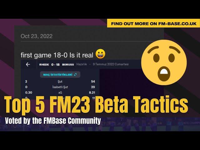 The Top 5 FM23 OP Tactics (FM Base)