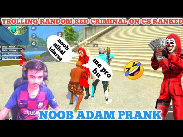 TROLLING RANDOM RED CRIMINAL NOOB ADAM PRANK ON RED CRIMINAL THEY CALL ME HACKER