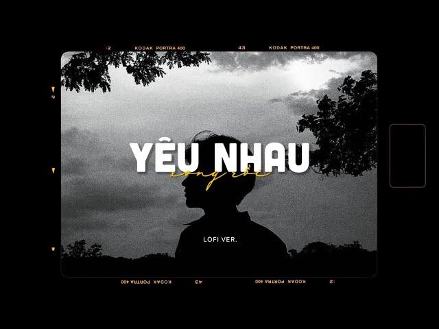 Yêu Nhau Xong Rồi - Kuun Đức Nam x Minn「Lofi Version by 1 9 6 7」/ Audio Lyrics