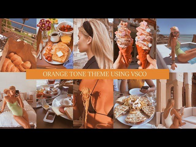 #1 Chỉnh Ảnh Bằng VSCO - Tone Cam Siêu Đẹp  [Orange Tone Theme Using VSCO] #DEAZY