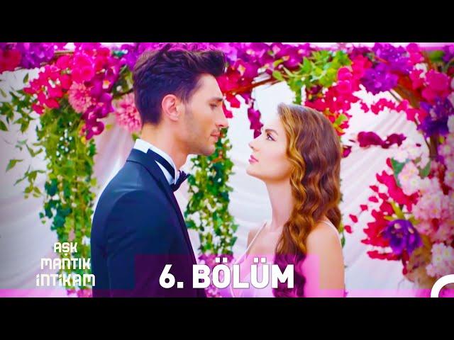 Aşk Mantık İntikam 6. Bölüm