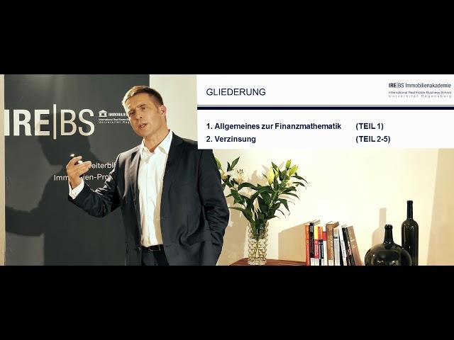 IREBS-Immobilienakademie: Trailer Finanzmathematik mit Prof. Dr. Tobias Just