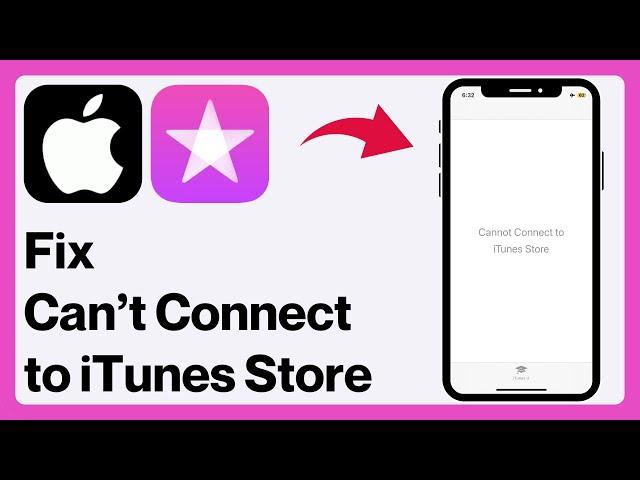 How to Fix “Cannot Connect to iTunes Store” on iPhone!