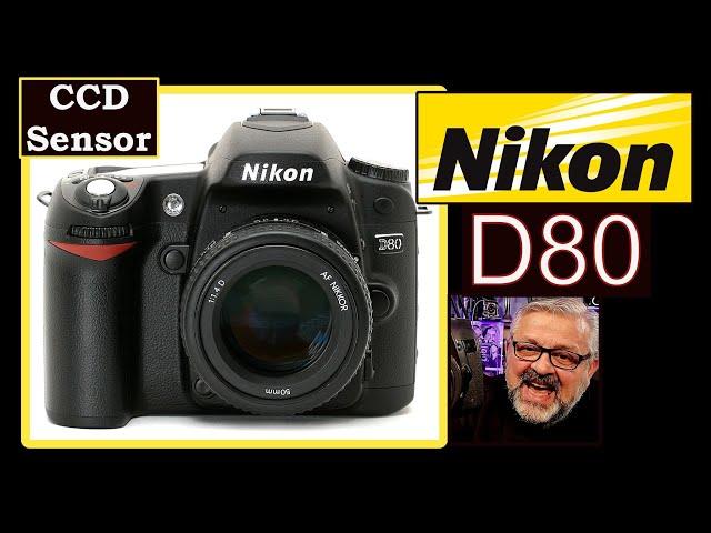 Nikon D80 | Camera $119. CCD Film Like Sensor | Review Photography Class 398