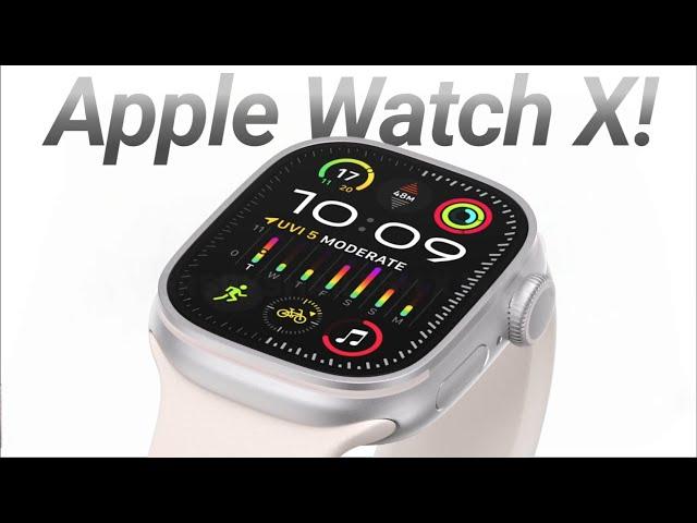 Apple Watch Series X - 5 MAJOR Changes Leaked!